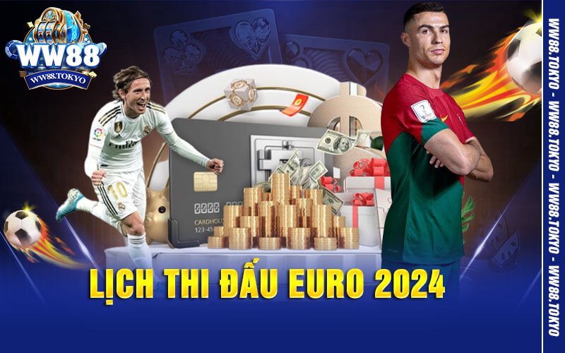 Lịch Thi Đấu EURO 2024